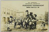 10th Annual Provincial Volunteer Firemen's Tournament, Paris Aug. 2, 3, 4 – '09