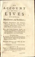 account of the lives of the most notorious murderers and robbers