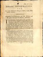 Additional information for for [sic] Lady Katharine Margaret Keith, Lady Halkerton, pursuer, against Alexander Lord Halkerton, and Mr. William and Mr. John Falconers his brothers, defenders